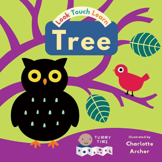 Look, Touch, Learn: Tree (A Tummy Time Book)