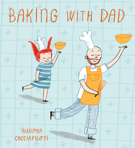 Baking with Dad (Hardback Edition)