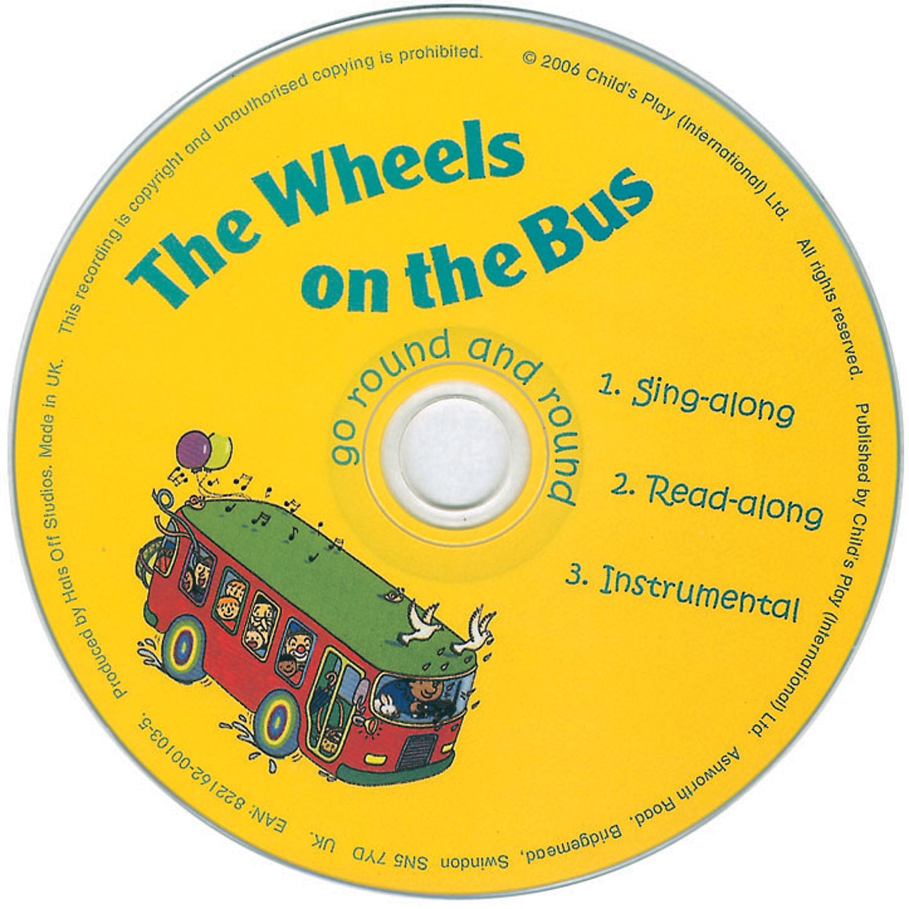 The Wheels on the Bus go Round and Round CD