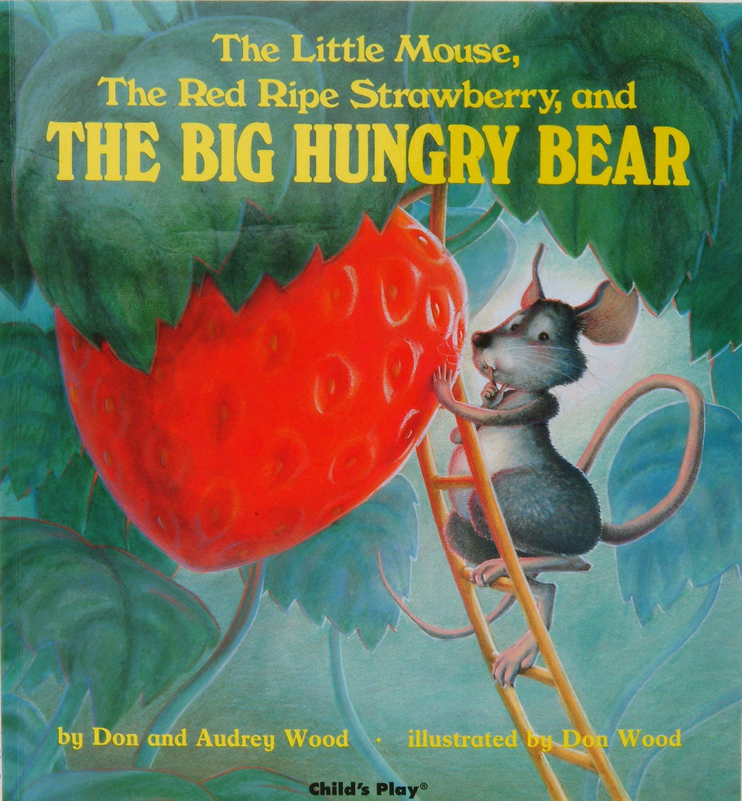 The Little Mouse, the Red Ripe Strawberry and the Big Hungry Bear (Big Book Edition)