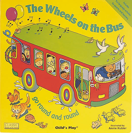 The Wheels on the Bus go Round and Round (Big Book Edition)