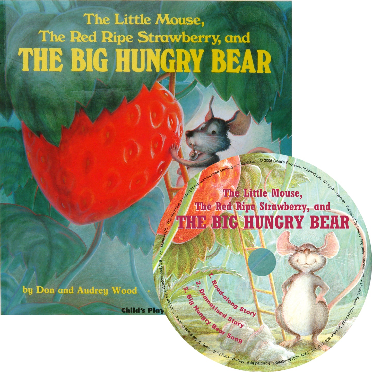 The Little Mouse, the Red Ripe Strawberry and the Big Hungry Bear (Softcover and CD Edition)