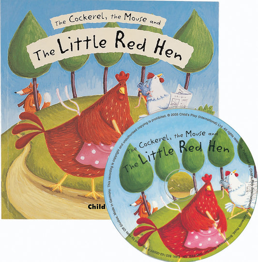 The Cockerel, the Mouse and the Little Red Hen (Softcover and CD Edition)