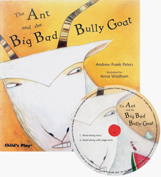 The Ant and the Big Bad Bully Goat (Softcover and CD Edition)