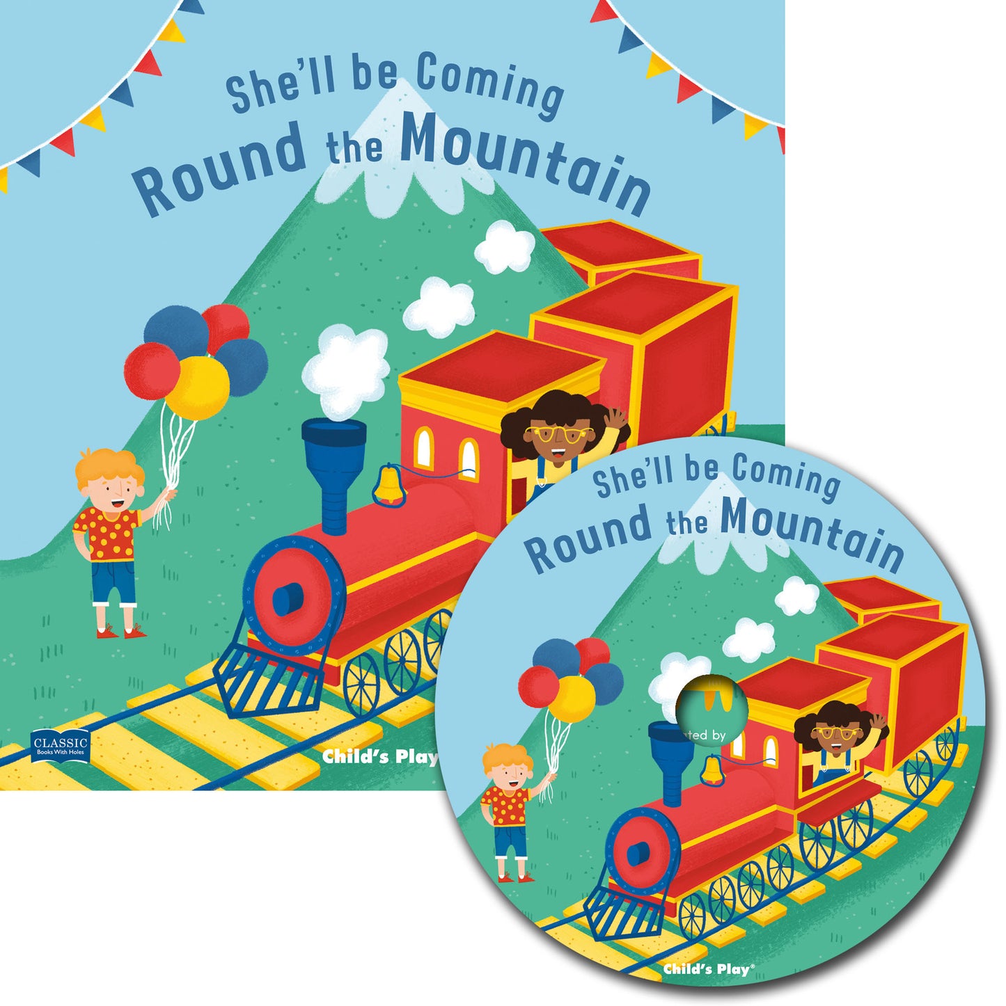 She'll Be Coming 'Round the Mountain (Softcover and CD Edition)